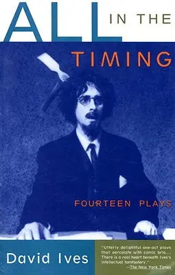 Vše záleží na načasování: Čtrnáct her - All in the Timing: Fourteen Plays