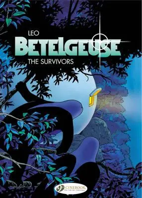 Přeživší: Obsahuje 2 díly v 1: Expedice a Trosečníci - The Survivors: Includes 2 Volumes in 1: The Expedition and the Survivors