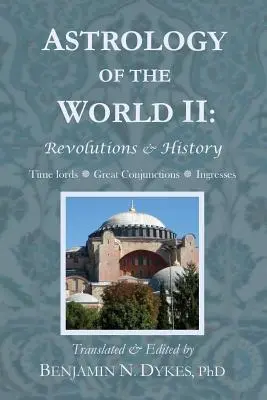 Astrologie světa II: Revoluce a historie - Astrology of the World II: Revolutions & History