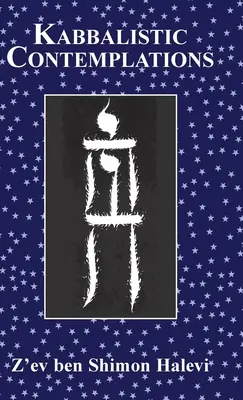 Kabalistické kontemplace - Kabbalistic Contemplations