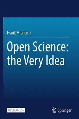 Otevřená věda: Sama myšlenka - Open Science: The Very Idea