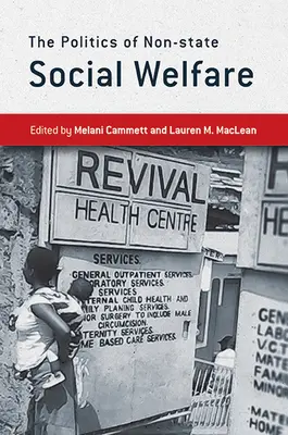 Politika nestátní sociální péče - The Politics of Non-State Social Welfare