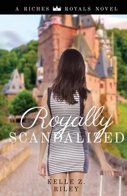 Královsky skandalizovaná - Royally Scandalized