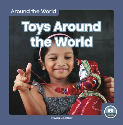 Hračky kolem světa - Toys Around the World