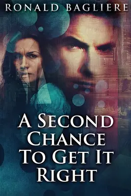 Druhá šance to napravit - A Second Chance To Get It Right