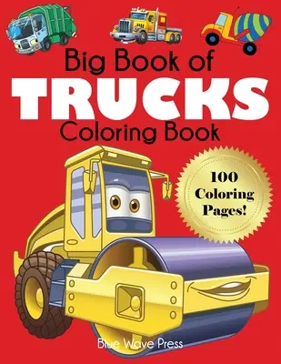 Velká kniha omalovánek nákladních aut - Big Book of Trucks Coloring Book