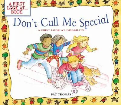 Neříkej mi zvláštní: První pohled na postižení - Don't Call Me Special: A First Look at Disability