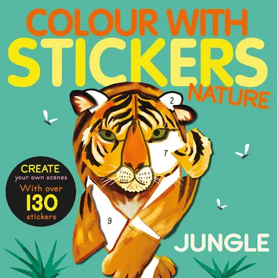 Vybarvi se samolepkami: Sbírejte samolepky: džungle: Vytvořte 10 obrázků se samolepkami! - Color with Stickers: Jungle: Create 10 Pictures with Stickers!