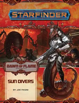 Dobrodružná stezka Starfinder: Sluneční potápěči (Úsvit plamene 3 z 6) - Starfinder Adventure Path: Sun Divers (Dawn of Flame 3 of 6)