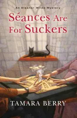 Seance jsou pro cucáky - Seances Are for Suckers