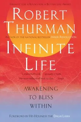 Nekonečný život: Probuzení k vnitřní blaženosti - Infinite Life: Awakening to Bliss Within