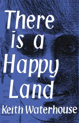 Existuje šťastná země - There Is a Happy Land