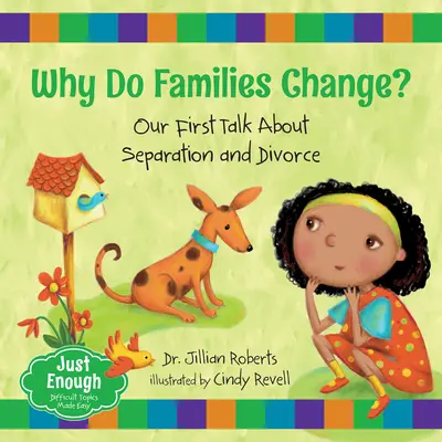 Proč se rodiny mění? Naše první přednáška o rozchodech a rozvodech - Why Do Families Change?: Our First Talk about Separation and Divorce