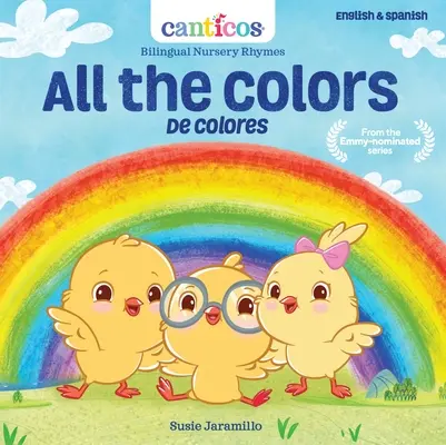Všechny barvy / de Colores: Bilingual Nursery Rhymes / Dvojjazyčné říkanky - All the Colors / de Colores: Bilingual Nursery Rhymes