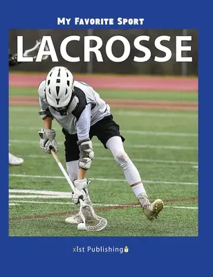 Můj oblíbený sport: Lakros - My Favorite Sport: Lacrosse