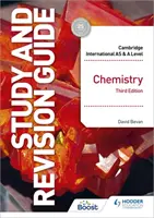 Cambridge International AS/A Level Chemistry Study and Revision Guide 3. vydání - Cambridge International AS/A Level Chemistry Study and Revision Guide Third Edition