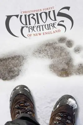 Zvědavá stvoření Nové Anglie - Curious Creatures of New England