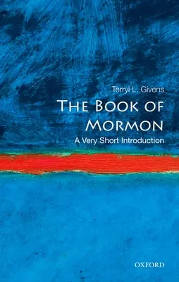 Kniha Mormonova: Velmi stručný úvod - The Book of Mormon: A Very Short Introduction