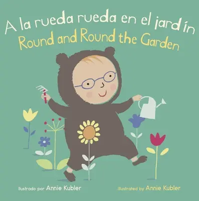a la Rueda Rueda En El Jardn/Round and Round the Garden (Kolem a kolem zahrady) - a la Rueda Rueda En El Jardn/Round and Round the Garden
