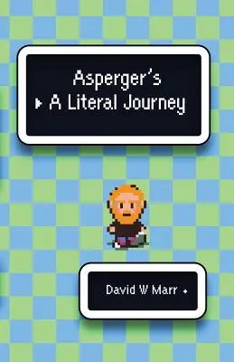 Aspergerův syndrom: Doslovná cesta - Asperger's: A Literal Journey
