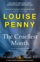 Nejkrutější měsíc - (Záhada vrchního inspektora Gamache, kniha 3) - Cruellest Month - (A Chief Inspector Gamache Mystery Book 3)