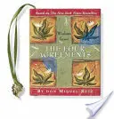 Moudrost čtyř dohod - Wisdom from the Four Agreements