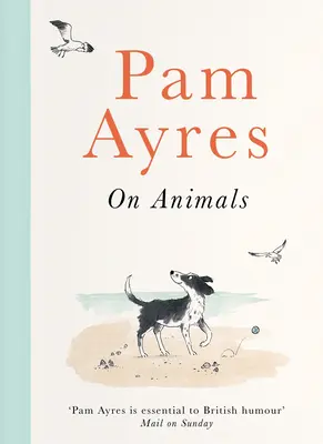 Ayresová o zvířatech - Ayres on Animals