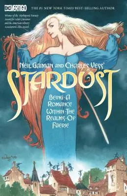 Hvězdný prach Neila Gaimana a Charlese Vesse (nové vydání) - Neil Gaiman and Charles Vess's Stardust (New Edition)