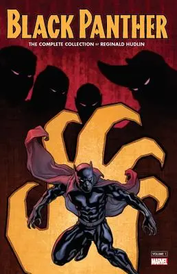 Black Panther by Reginald Hudlin: 1: The Complete Collection Vol. 1 - Black Panther by Reginald Hudlin: The Complete Collection Vol. 1