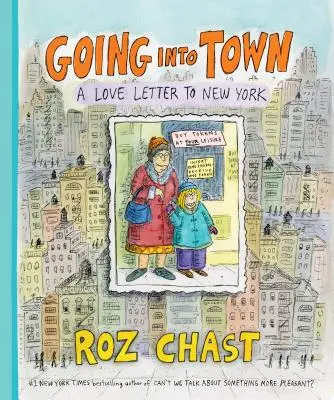 Going Into Town: Milostný dopis do New Yorku - Going Into Town: A Love Letter to New York