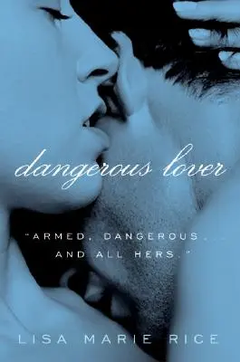 Nebezpečný milenec - Dangerous Lover