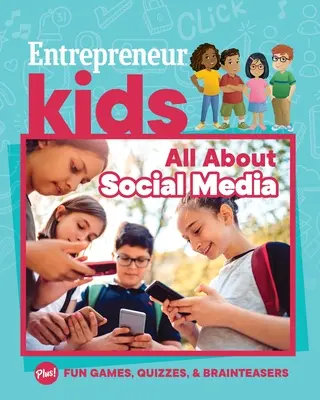 Entrepreneur Kids: Vše o sociálních médiích - Entrepreneur Kids: All about Social Media