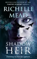 Dědic stínů (Temná labuť 4) - Shadow Heir (Dark Swan 4)