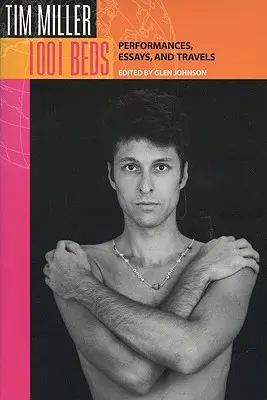 1001 postelí: představení, eseje a cesty - 1001 Beds: Performances, Essays, and Travels