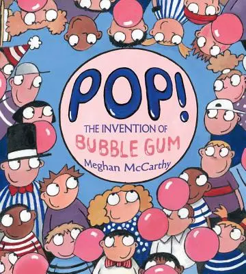Pop!: Vynález žvýkačky - Pop!: The Invention of Bubble Gum