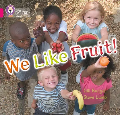 Máme rádi ovoce - We Like Fruit