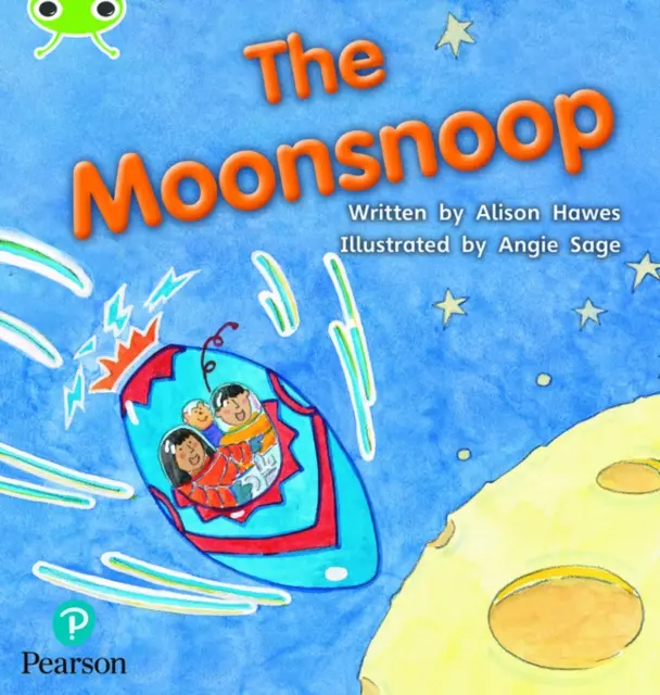 Bug Club Phonics Fiction Year 1 Phase 5 Unit 18 The Moonsnoop (Měsíčník) - Bug Club Phonics Fiction Year 1 Phase 5 Unit 18 The Moonsnoop