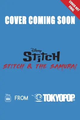 Disney Manga: Stitch a samuraj, svazek 3, 3 - Disney Manga: Stitch and the Samurai, Volume 3, 3