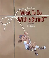 Co dělat s provázkem - What to Do with a String