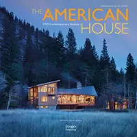 Americký dům: 100 současných domů - American House: 100 Contemporary Homes