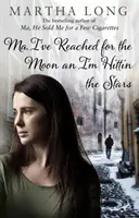 Ma, I've Reached for the Moon an I'm Hittin the Stars (Dosáhl jsem na měsíc a letím ke hvězdám) - Ma, I've Reached for the Moon an I'm Hittin the Stars