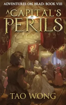 Nebezpečí hlavního města: A New Adult LitRPG Fantasy - A Capital's Perils: A New Adult LitRPG Fantasy