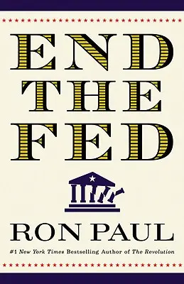 Skoncujte s FEDem - End the Fed