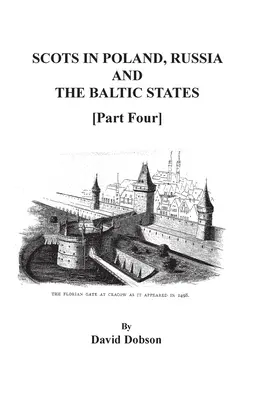 Skotové v Polsku, Rusku a pobaltských státech [část čtvrtá] - Scots in Poland, Russia, and the Baltic States [Part Four]