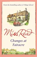 Změny ve Fairacre - desátý román ze série Fairacre - Changes at Fairacre - The tenth novel in the Fairacre series