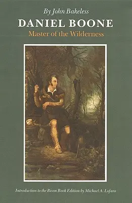 Daniel Boone: Pán divočiny - Daniel Boone: Master of the Wilderness