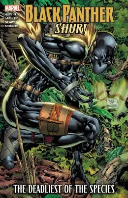 Black Panther: Shuri - nejsmrtelnější z druhů - Black Panther: Shuri - The Deadliest of the Species