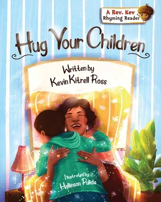 Obejmi své děti - Hug Your Children