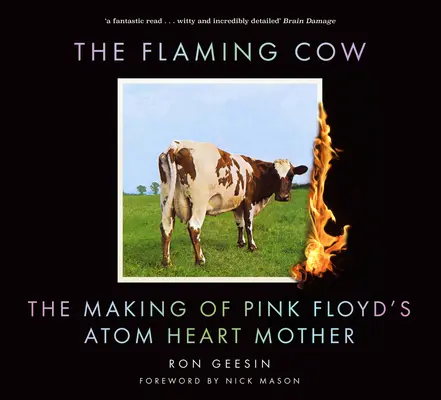 Flaming Cow - The Making of Pink Floyd's Atom Heart Mother (Plamenná kráva - Vznik filmu Atom Heart Mother od Pink Floyd) - Flaming Cow - The Making of Pink Floyd's Atom Heart Mother