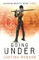 Going Under - Quantum Gravity Book Three